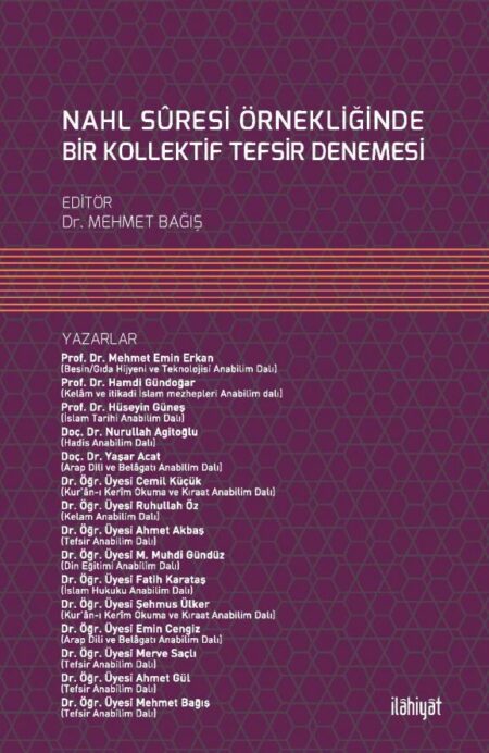 Nahl Suresi Örnekliğinde Bir Kollektif Tefsir Denemesi