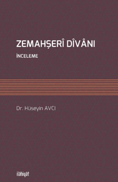 ZEMAHŞERÎ DÎVÂNI - İNCELEME