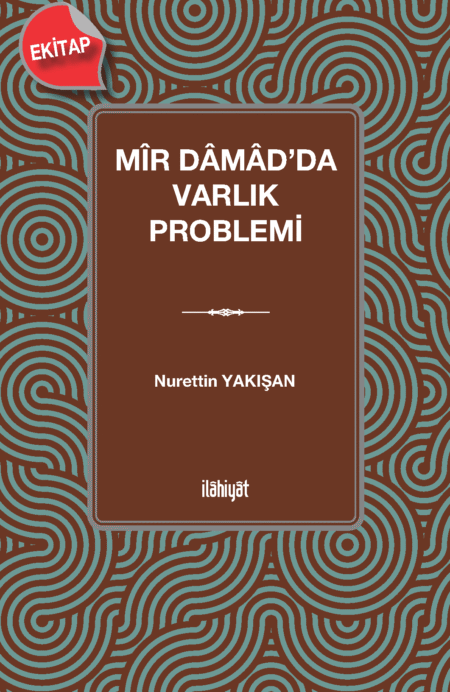 Mîr Dâmâd'da Varlık Problemi