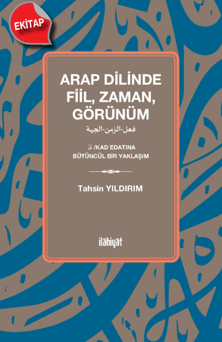 Arap Dilinde Fiil, Zaman, Görünüm
