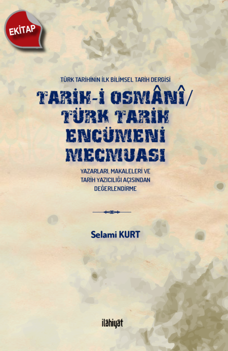Tarih-i Osmânî/Türk Tarih Encümeni Mecmuası