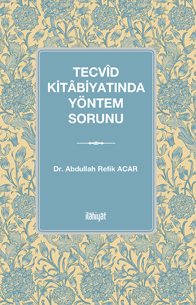 Tecvîd Kitâbiyatında Yöntem Sorunu