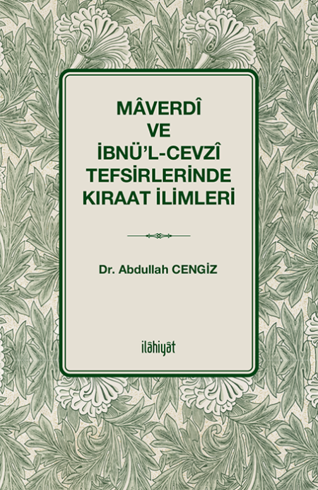 Mâverdî ve İbnü’l-Cevzî Tefsirlerinde Kıraat İlimleri