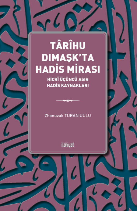 Târîhu Dımaşk'ta Hadis Mirası