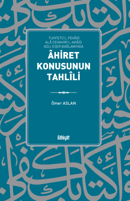 Âhiret Konusunun Tahlîli